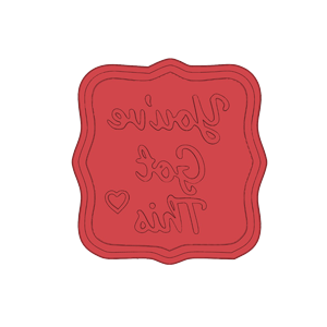 You’ve Got This Cookie Cutter