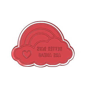Better Days Are Ahead Cookie Cutter