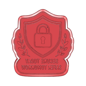 Secure Today Safer Tomorrow Cookie Cutter