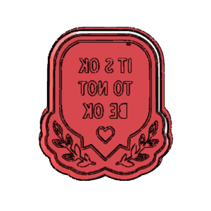 Its OK To Be Not Ok Cookie Cutter
