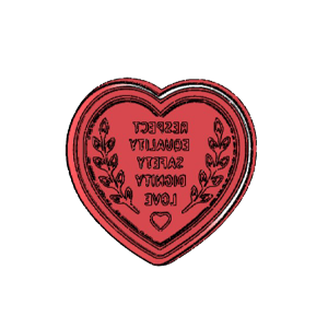 Safety Dignity Love Cookie Cutter