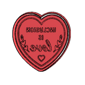 Inclusion is Love Cookie Cutter