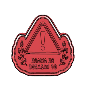 Be Aware Of Hazards Cookie Cutter