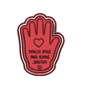 Safe Hands Build Our Future Cookie Cutter