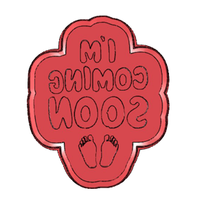 Im Coming Soon Cookie Cutter