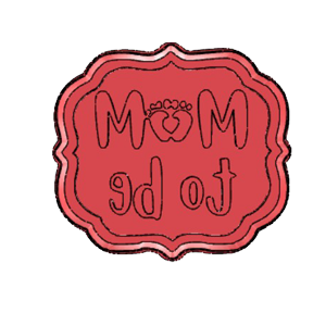 Mom To be Plaque Cookie Cutter