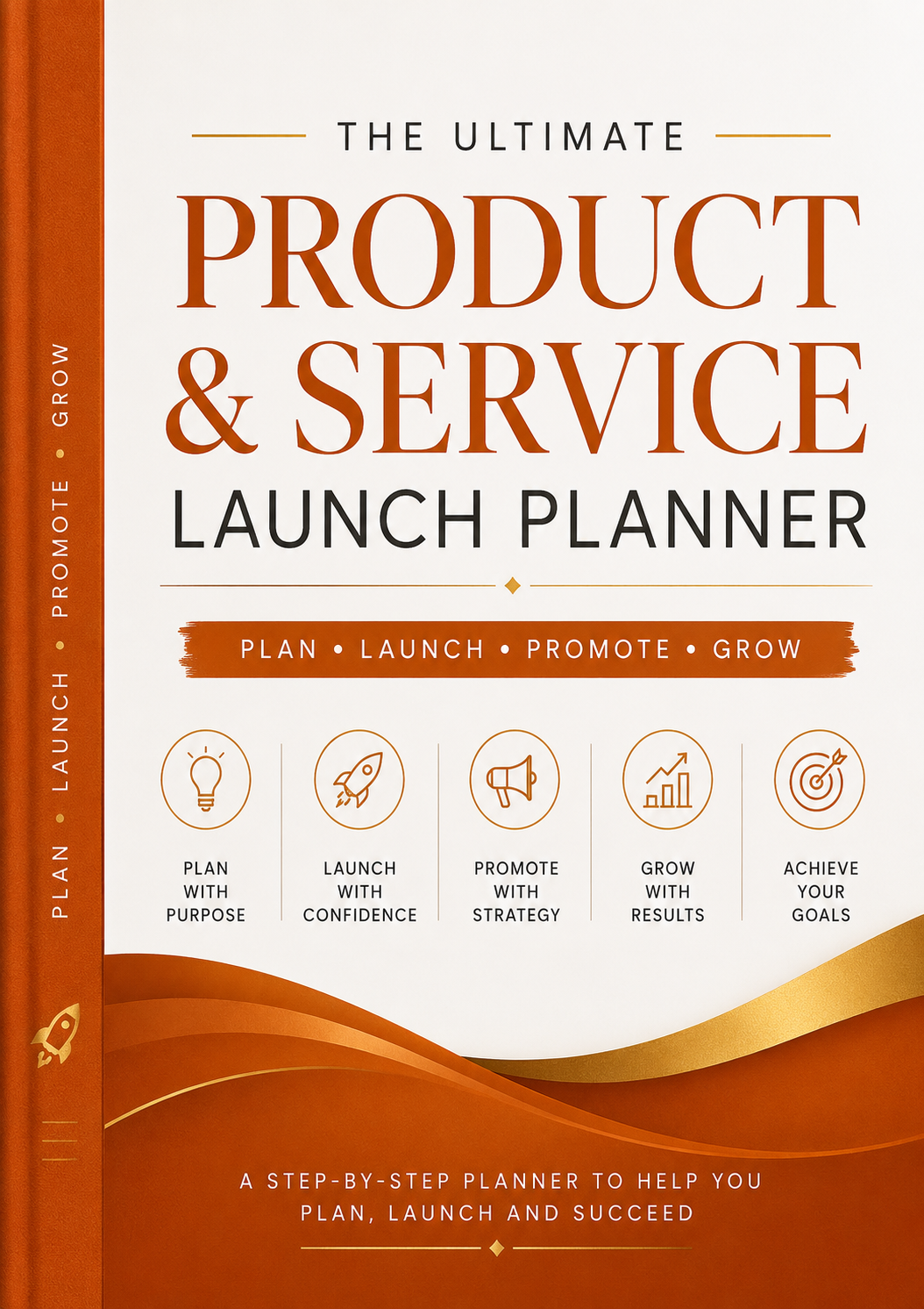 The Complete Business Launch Workbook for Entrepreneurs, Small Businesses & Creators