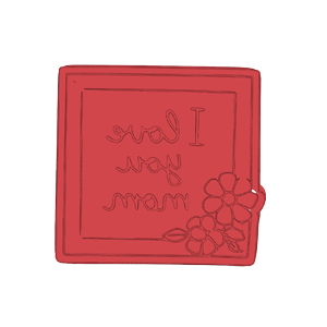 I Love You Mom Cookie Cutter