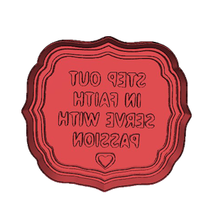 Step Out in Faith Serve With Passion Cookie Cutter