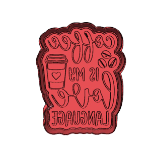 Coffee Is My Love Language Cookie Cutter