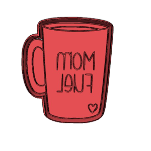 Mother’s Day “Mom Fuel” Mug Cookie Cutter