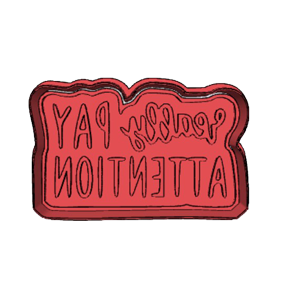 Pay Attention Cookie Cutter