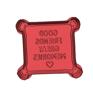 Good Friends Great Memories Cookie Cutter